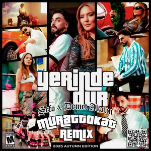 Yerinde Dur (murattokat_ofc Remix)