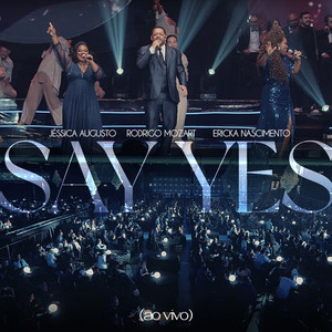 Say Yes (Ao Vivo)