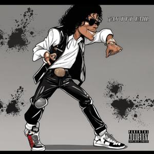 Dance Like Michael (Explicit)