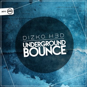 Underground Bounce (Original Mix)