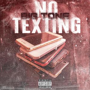 No Texting (Explicit)