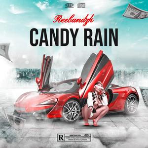 Candy Rain (Explicit)