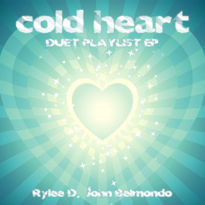 Cold Heart (Duet Playlist Ep)