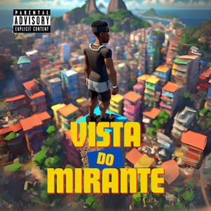 Vista do Mirante (Explicit)