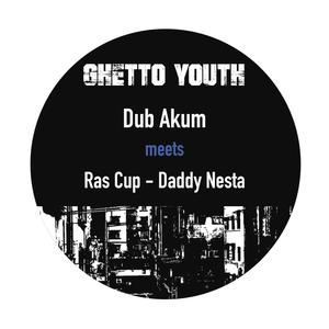 Ghetto youth (feat. Ras Cup & Daddy Nesta)