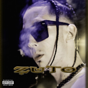 Zuto (Explicit)