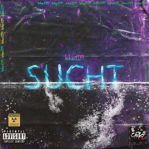 Sucht (Explicit)