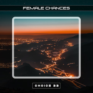 Female Chances Choice 22
