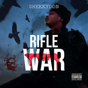 Rifle War (Explicit)