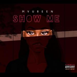 Show Me (Explicit)