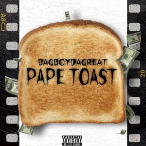 PAPE TOAST (Explicit)