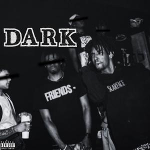 Dark (Explicit)