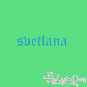 Svetlana (feat. Dub Jay) [Explicit]