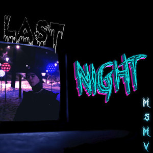 Last Night (Explicit)