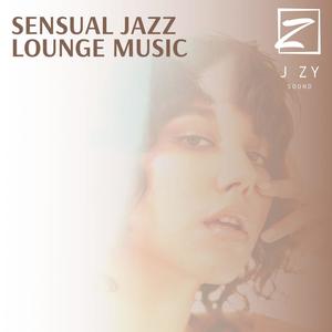 Sensual Jazz Lounge Music