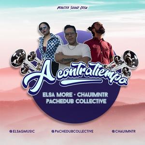 A contratiempo (feat. Elsa More & Pachedub Collective)