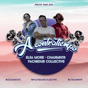 A contratiempo (feat. Elsa More & Pachedub Collective) (Remix)