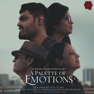 Ekla Cholo Re (from "A Palette of Emotions")