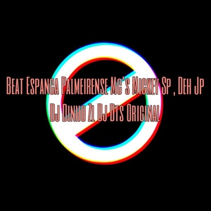 Beat Espanca Palmeirense (Explicit)