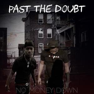 Past The Doubt (Explicit)