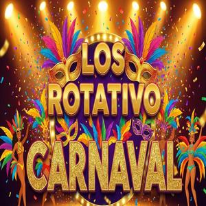 Rotativo Carnaval (feat. Doble 6, Young Martin & Rosku La Nueva Ley)