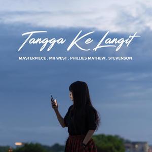 Tangga Ke Langit (feat. Mr West, Phillies Mathew & Stevenson)