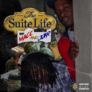 The Suite Life Of Macc And Jokr (Explicit)