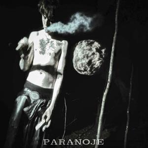 PARANOJE (Explicit)
