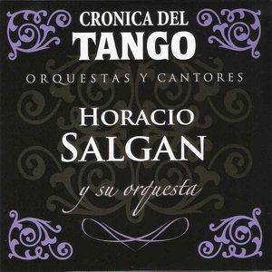 Crónica del Tango: Orquestas y Cantores