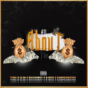 All About The Bans (feat. Bixcho Boy, B-Nice & Kampesino760)