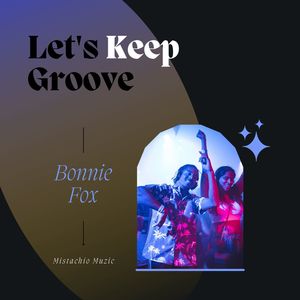 Let's Keep Groove (Original Mix)