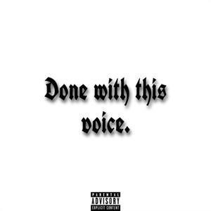 DoneWithThisVoice-EP (Explicit)