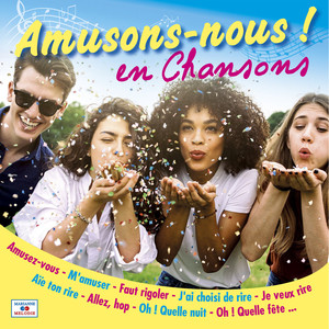 Amusons-nous en chansons !