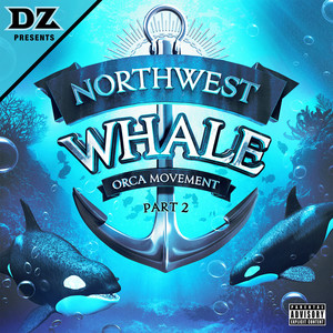 Northwest Whale Orca Movement Pt. 2 (Explicit)