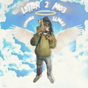 Letter 2 Mo3 (Explicit)