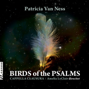 Patricia Van Ness: Birds of The Psalms (Live)