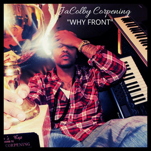 Why Front (Explicit)