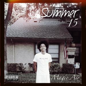 Summer 2015 (Explicit)