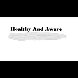 Healthy And Aware (feat. J.Gibbs)