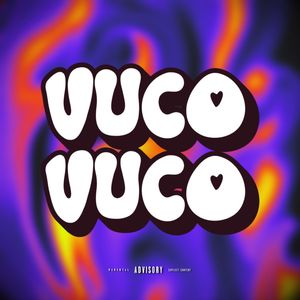Vuco Vuco (Explicit)