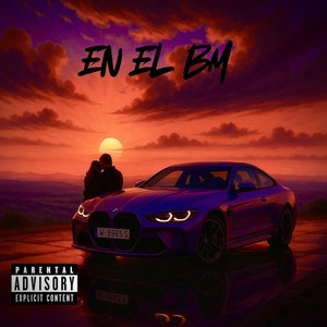 En El Bm (Explicit)