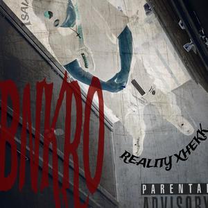 REALITY XHEKK (Explicit)