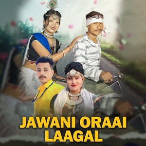 Jawani Oraai Laagal