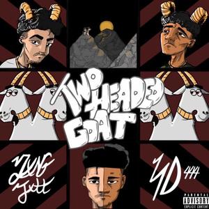 Two Headed Goat (Explicit)