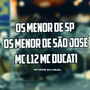 Os Menor de Sp os Menor de São José (Explicit)