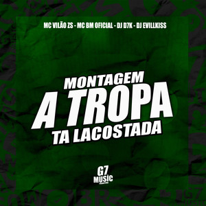 MONTAGEM A TROPA TA LACOSTADA (Explicit)