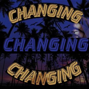 Changing (Explicit)