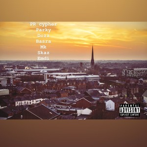PR cypher (feat. Parky, Emdi, M K, Skaz & Dozz) (Explicit)