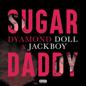 Sugar Daddy (Explicit)