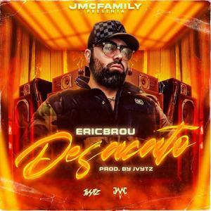 Desacato (feat. EricBrou & Jvytz) [Explicit]